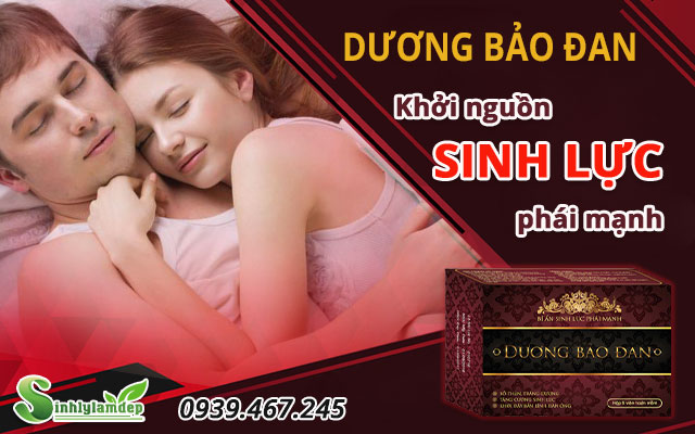 giới thiệu sản phẩm dương bảo đan