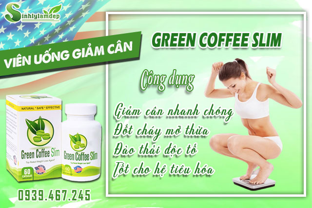 công dụng green coffee slim