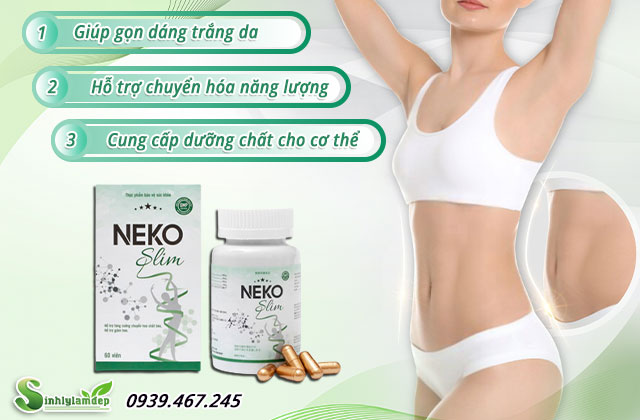 công dụng sản phẩm neko slim