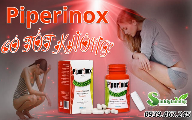 piperinox tốt không