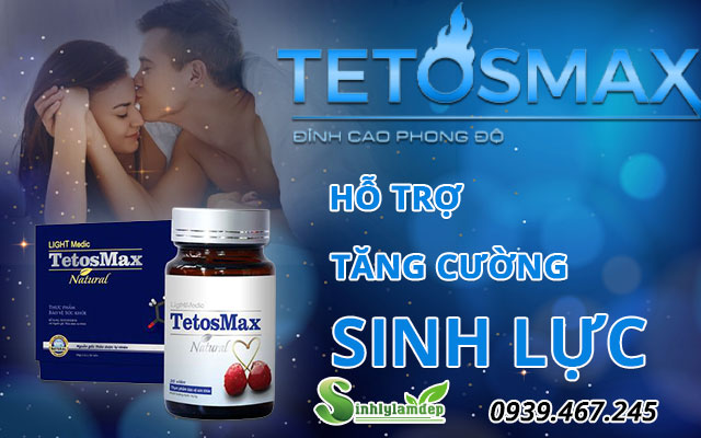 giới thiệu sản phẩm tetosmax