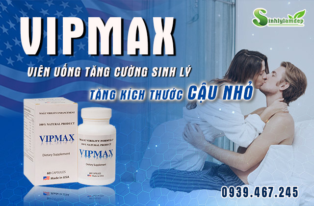giới thiệu sản phẩm vipmax