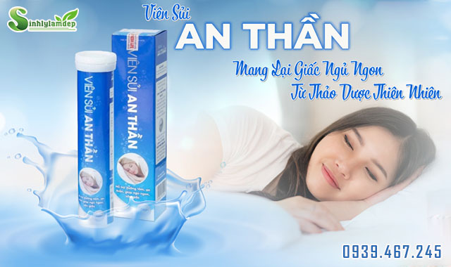 giới thiệu sản phẩm viên sủi an thần