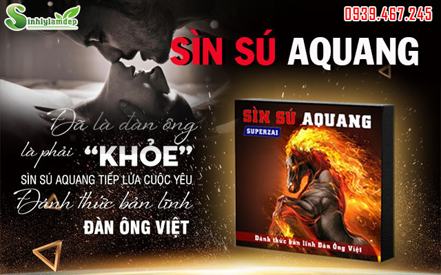 giới thiệu sản phẩm sìn sú aquang
