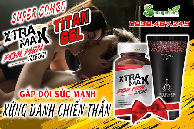 giới thiệu combo xtramax for men và titan gel