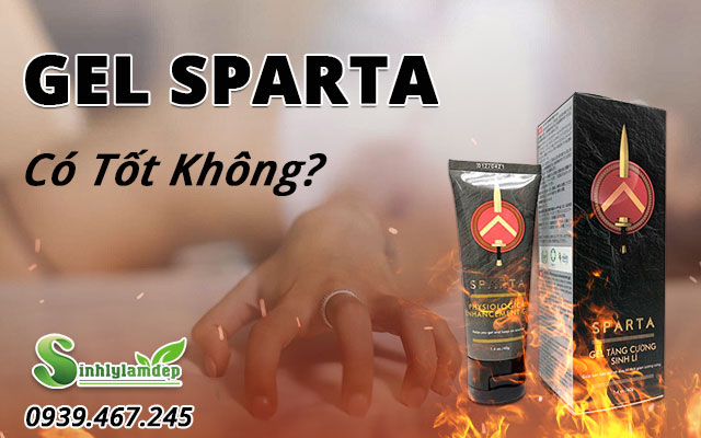 sản phẩm gel sparta tốt không