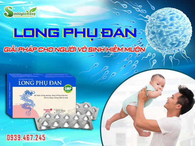 giới thiệu sản phẩm long phụ đan