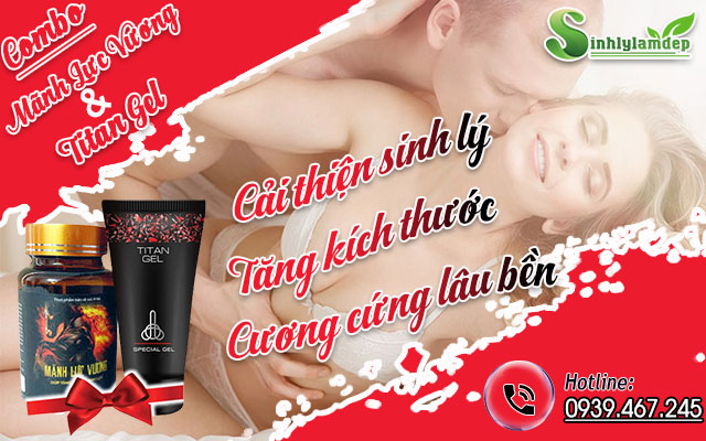 công dụng combo mãnh lực vương và titan gel
