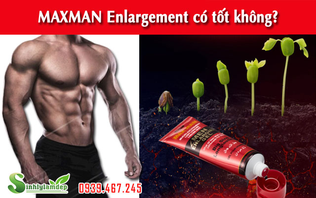 maxman enlargement có tốt không