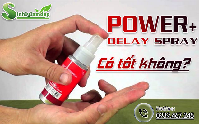 sản phẩm power delay spray tốt không