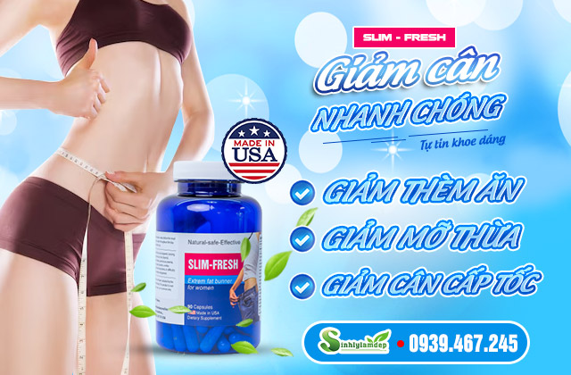Công dụng chính của slim fresh