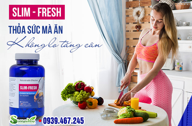Đối tượng nên sử dụng Slim Fresh