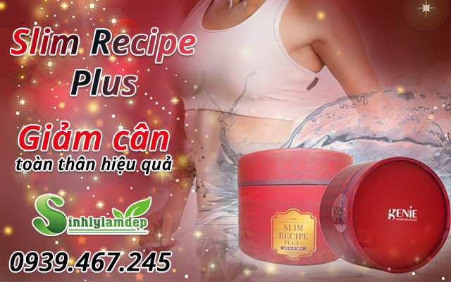 giới thiệu slim recipe plus