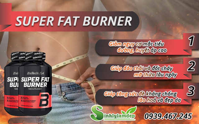 công dụng super fat burner