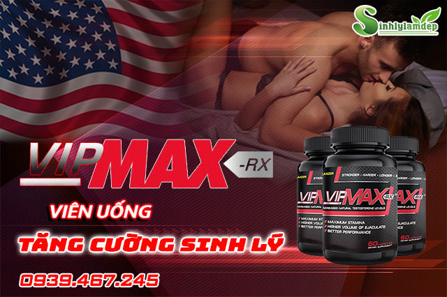 giới thiệu sản phẩm vipmax rx