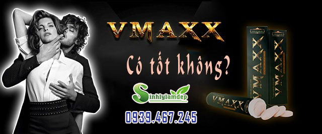 vmaxx có tốt không