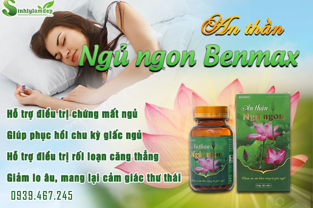 công dụng an thần ngủ ngon benmax