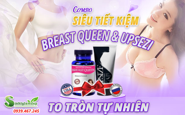 giới thiệu combo breast queen & upsize