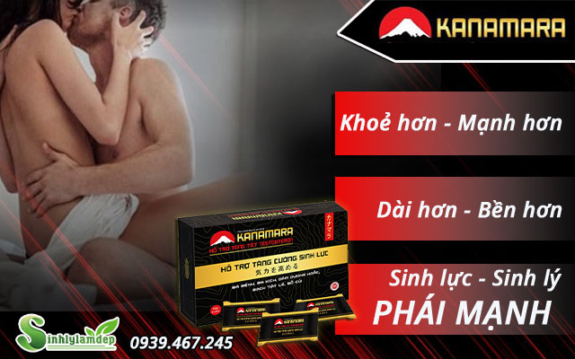công dụng sản phẩm kanamara