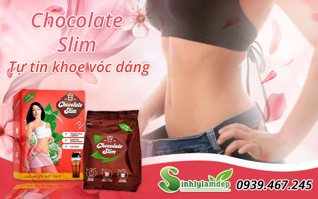 giới thiệu sản phẩm chocolate slim