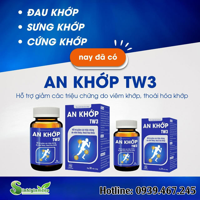 Viên Uống An Khớp TW3: Hiệu Quả Khi Giảm Đau Nhức Xương Khớp