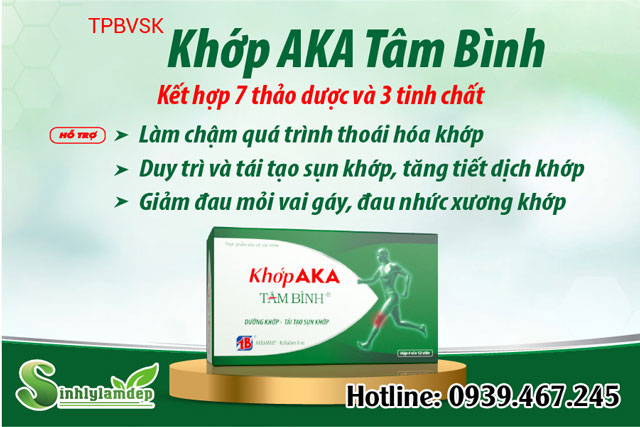 Khớp AKA Tâm Bình: Tăng tiết dịch khớp, cải thiện độ trơn tru và vận động