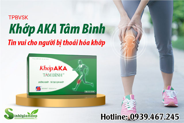 Khớp AKA Tâm Bình: Hỗ trợ sức khỏe khớp toàn diện